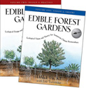 Edible Forest Gardens - Vision, Theory, Design and Practice for Temperate Climate Permaculture. Edible Forest Gardens - Vision, Theory, Design and Practice for Temperate Climate Permaculture.